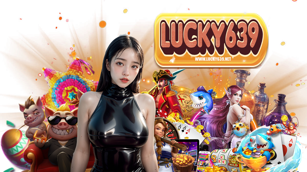 lucky639-slot